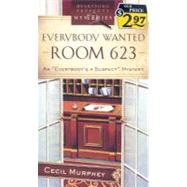 Everybody Wanted Room 623: An 