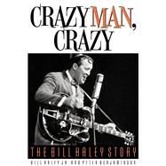 Crazy Man, Crazy The Bill Haley Story