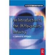 Introduction to the UK Hospitality Industry : A Comparative Approach