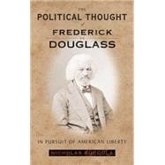 The Political Thought of Frederick Douglass