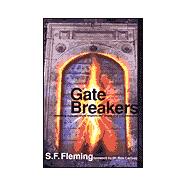 Gate Breakers