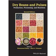 Dry Beans and Pulses Production, Processing, and Nutrition