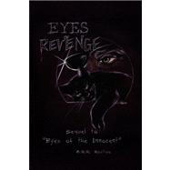 Eyes of Revenge : Sequel to Eyes of the Innocent
