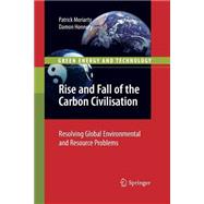 Rise and Fall of the Carbon Civilisation