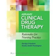 Abrams' Clinical Drug Therapy Rationales for Nursing Practice