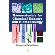 Nanomaterials for Chemical Sensors and Biotechnology
