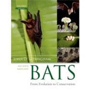 Bats From Evolution to Conservation