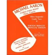 Michael Aaron Curso Para Piano/Piano Course Libro Primero Book 2 Edicion Bilingue/Bilingual Edition