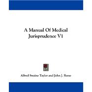 Manual of Medical Jurisprudence V1
