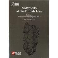 Seaweeds of the British Isles Fucophyceae (Phaeophyceae)