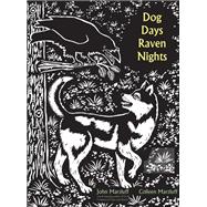 Dog Days, Raven Nights