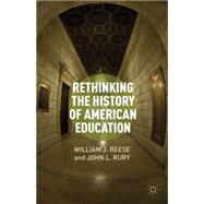 Rethinking the History of American Education