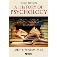 History of Psychology: Original Sources and Contemporary Research, 3rd Edition