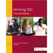 Writing 150: Course Boook - University of Southern California