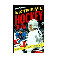 Extreme Hockey Trivia : Games, Puzzles, Quizzes