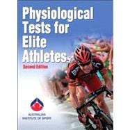 Physiological Tests for Elite Athletes