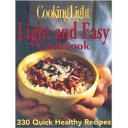 Cooking Light: Light and Easy Cookbook