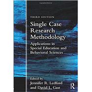 Single Case Research Methodology: Applications in Special Education and Behavioral Sciences