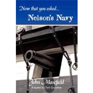 Now That You Asked : Nelson's Navy