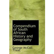 Compendium of South African History and Geography