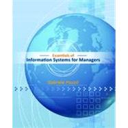 Essentials of Information Systems for Managers : Text Only