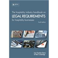 The hospitality industry handbook on LEGAL REQUIREMENTS for hospitality businesses