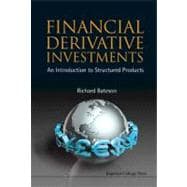 Financial Derivative Investments : An Introduction to Structured Products