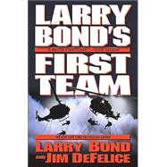 Larry Bond's First Team
