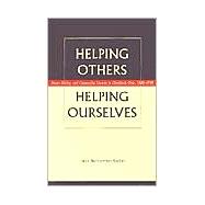 Helping Others, Helping Ourselves