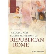 A Social and Cultural History of Republican Rome