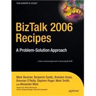 BizTalk 2006 Recipes : A Problem-Solution Approach