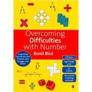 Overcoming Difficulties with Number : Supporting Dyscalculia and Students who Struggle with Maths