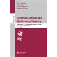 Communications and Multimedia Security : 12th IFIP TC 6/TC 11 International Conference, CMS 2011, Ghent, Belgium, October 19-21, 2011, Proceedings