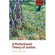 A Perfectionist Theory of Justice