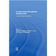 Constructing Educational Achievement: A sociocultural perspective