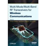 Multi-Mode / Multi-Band RF Transceivers for Wireless Communications Advanced Techniques, Architectures, and Trends