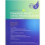 Fast Track to a Five for Larson/Edwards' Calculus: Early Transcendental Functions, 5th