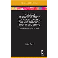 Radically Responsive Music Schools