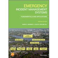 Emergency Incident Management Systems Fundamentals and Applications