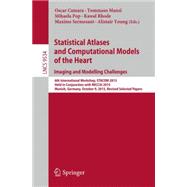 Statistical Atlases and Computational Models of the Heart