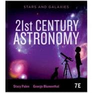 21st Century Astronomy: Stars & Galaxies 7th