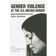 Gender Violence at the U.S.-Mexico Border