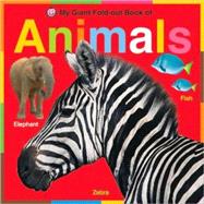 My Giant Fold-Out Book of Animals
