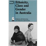 Ethnicity, Class and Gender in Australia