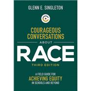 Courageous Conversations About Race