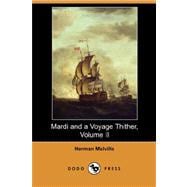 Mardi and a Voyage Thither