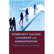 Community College Leadership and Administration