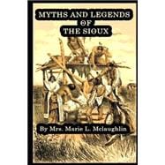 Myths & Legends of the Sioux