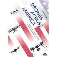 Drones Across America, Unmanned Aircraft Systems (UAS) Regulation and State Laws