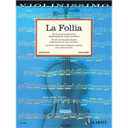 La Follia The 25 Most Beautiful Classical Original Pieces for Violin and Piano